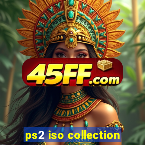 ps2 iso collection